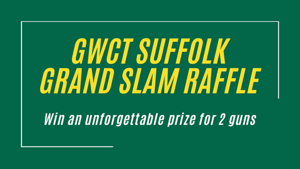 GWCT SUFFOLK GRAND SLAM RAFFLE2